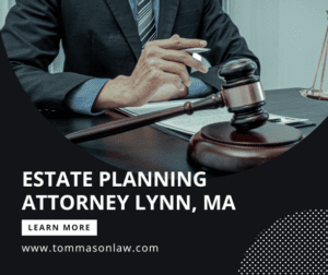 A estate planning attorney from lynn